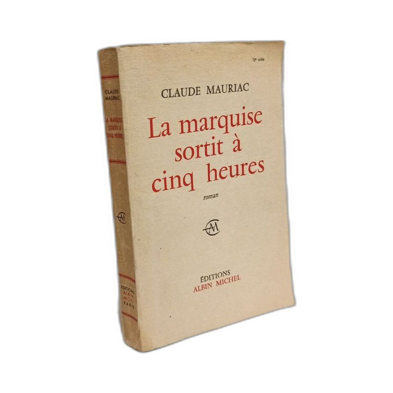 La marquise sortit à cinq heures