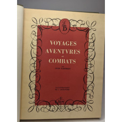 Voyages aventures et combats / illustrations de lechantre