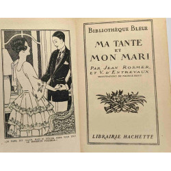 Ma tante et mon marie - bibliothèque bleue - illustrations de...