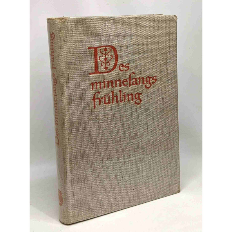 Des Minnesangs Frühling