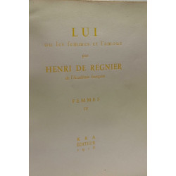 Lui ou les femmes et l'amour -- Femmes IV