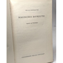 Magisches bayreuth legende und wirklichkeit