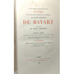 Histoire du bon chevalier sans peur et sans reproche le gentil...
