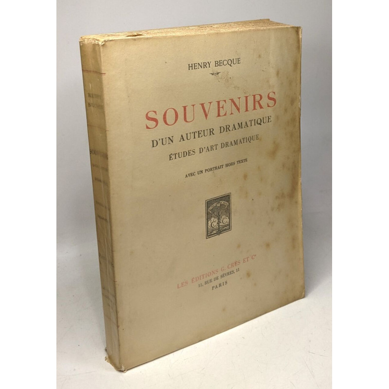 Souvenirs d'un auteur dramatique / études d'art dramatique