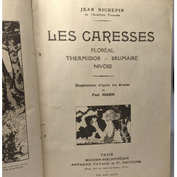 Les caresses - Floréal - Thermidor - Brumaire - Nivose -...