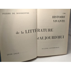 Une histoire vivante de la littérature d'aujourd'hui 1939-1959
