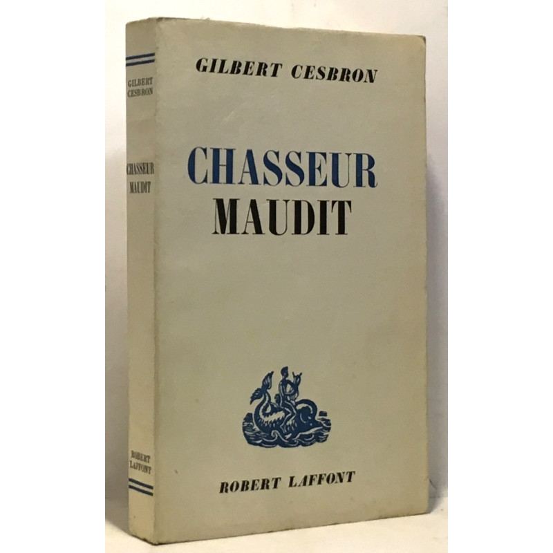 Chasseur maudit