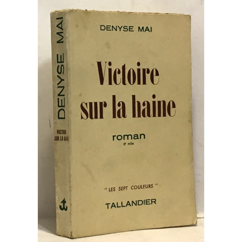 Victoire sur la haine
