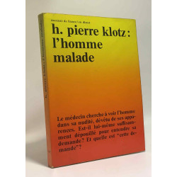 L'homme malade - avec hommage de l'auteur