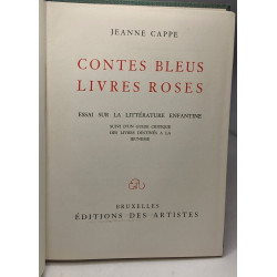 CONTES BLEUS LIVRES ROSES Essais sur la littérature enfantine...