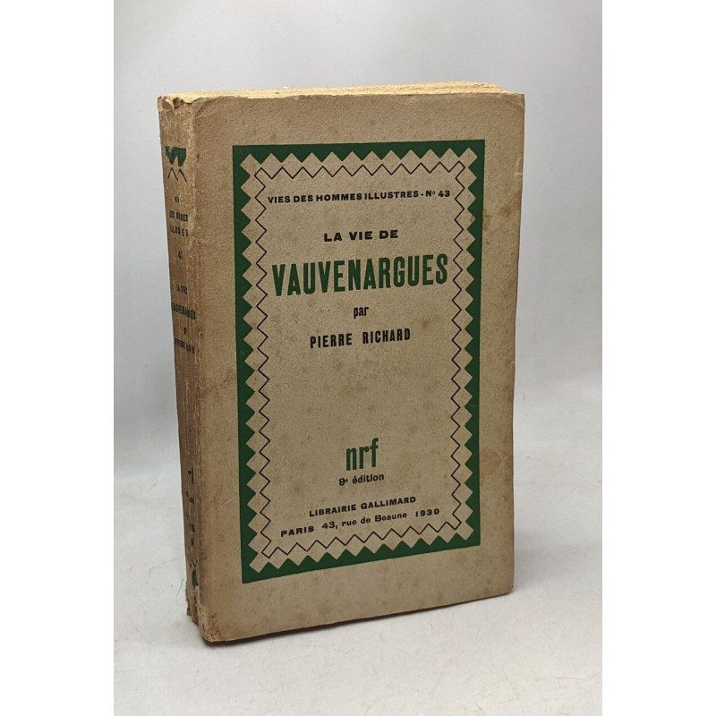 La vie de Vauvenargues - vie des hommes illustres n°43