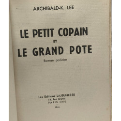 Le petit copain et le grand pote - roman policier / Collection le Dé