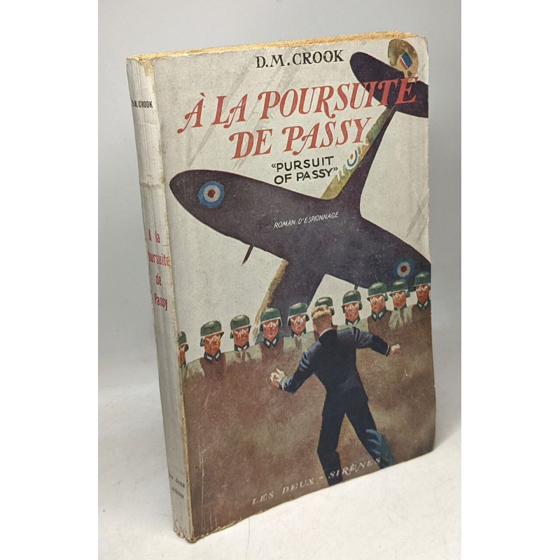 A la poursuite de passy - pursuit of passy - roman d'espionnage