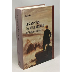 Les années de pèlerinage de Wilhelm Meister