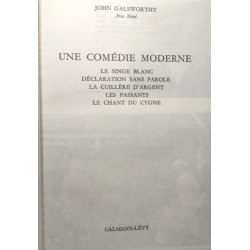 Cycle Romanesque des Forsyte : Forsyte Saga + Une comédie moderne...