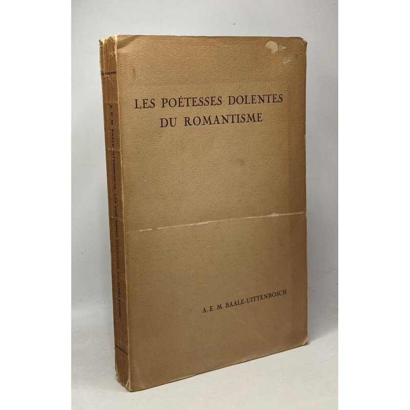 Les poétesses dolentes du romantisme