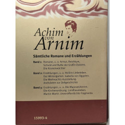 Achim von Arnim - sämtliche romane und erzählungen in drei bänden