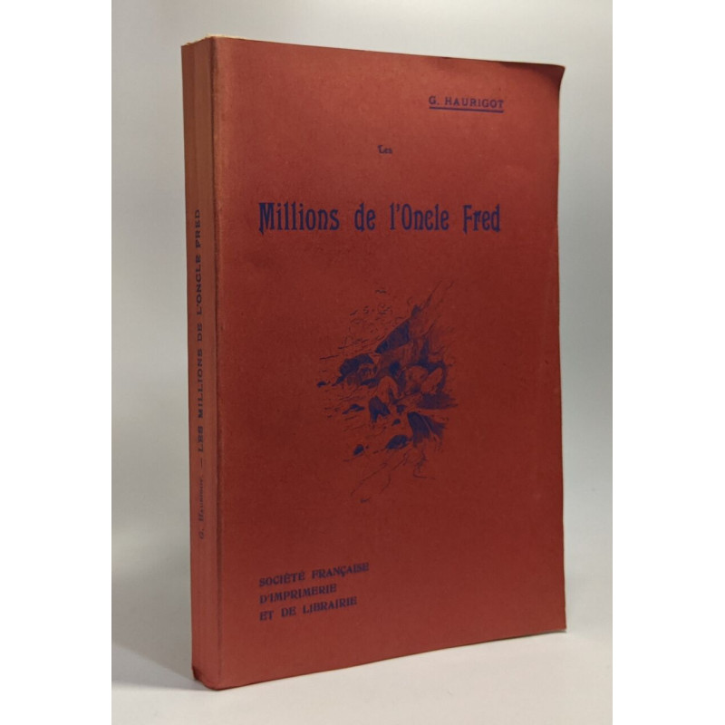 Les millions de l'oncle Fred - nouvelle bibliothèque illustrée de...