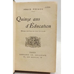 Quinze ans d'Education (Notes écrites au jour le jour)