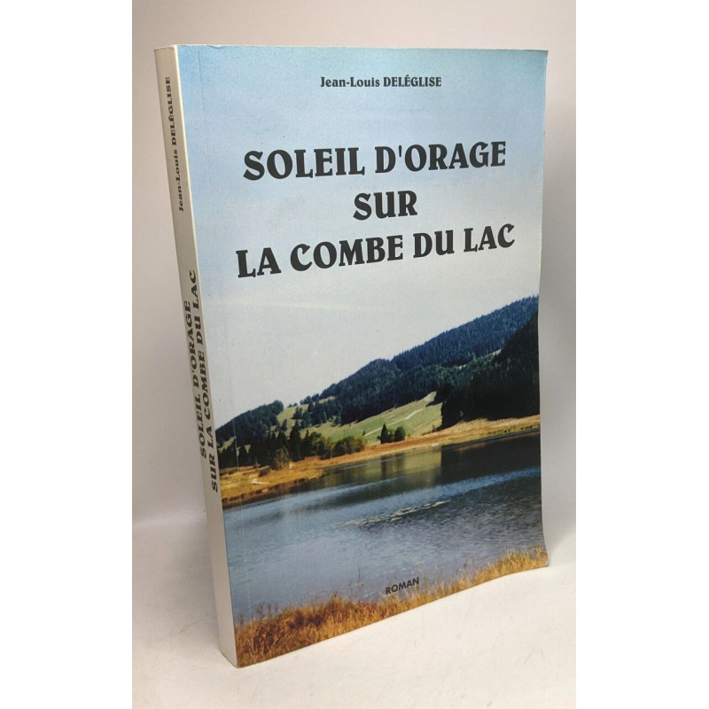 soleil d'orage dur la combe du lac