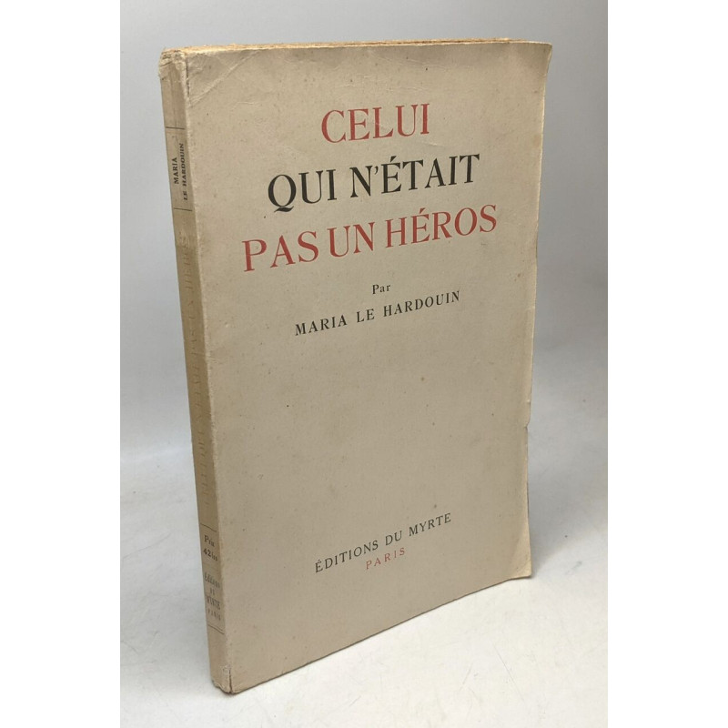 Celui qui n'était pas un héros