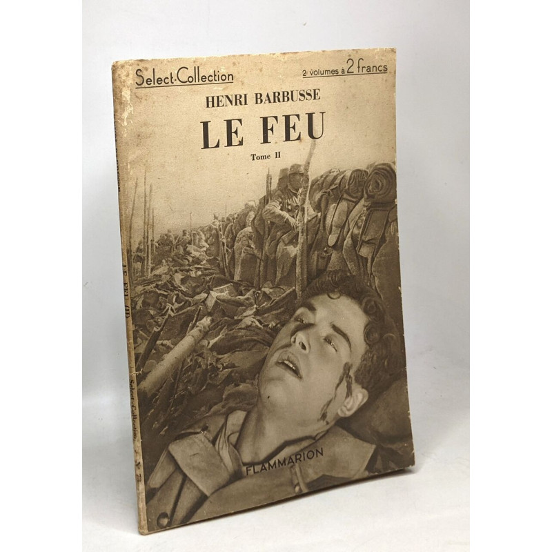 Le feu - TOME 2 - Select-Collection N°73