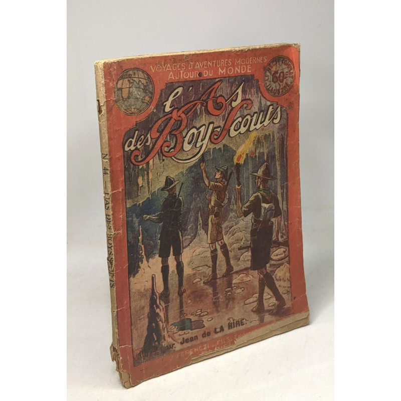 L'As des Boy-Scouts - XLIV. - La Fastueuse Prime / Voyage et...