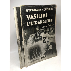 Vasiliki l'étrangleur + La cage de Tulle / collection REX N°11 + 23