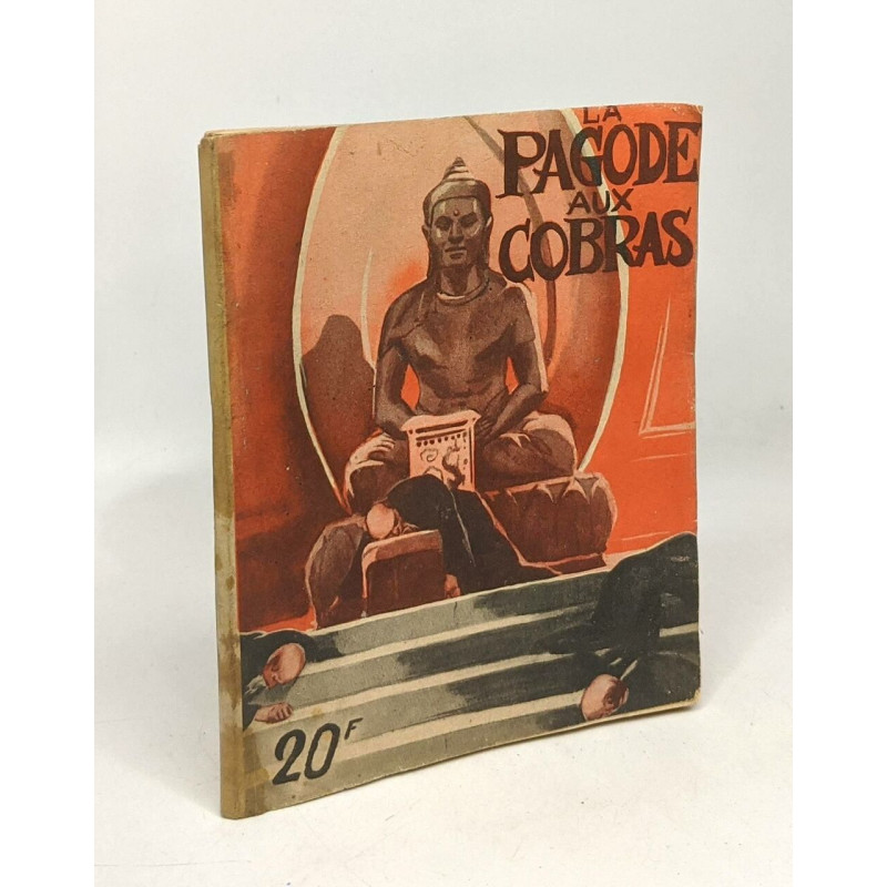 La pagode aux cobras roman d'aventures - collection "Les grandes...