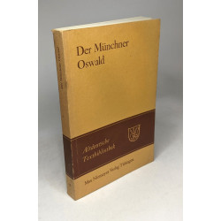 Der Münchner Oswald. Altdeutsche Textbibliothek , Nr. 76