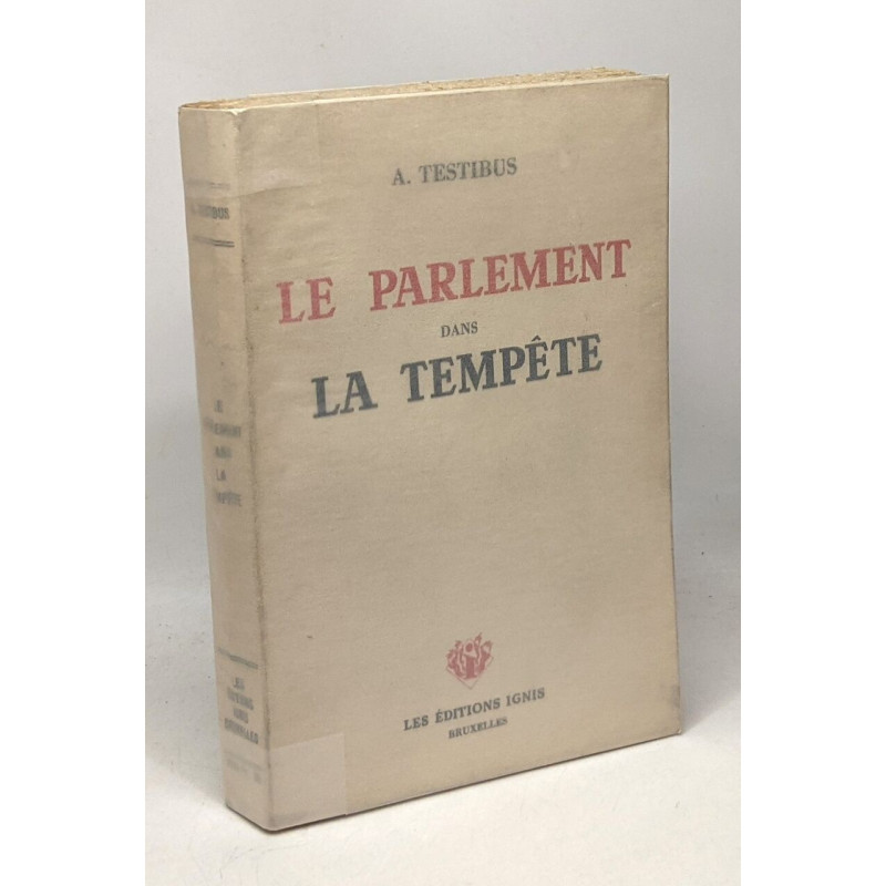 Le parlement dans la tempête