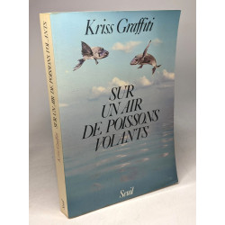 Sur un air de poissons volants