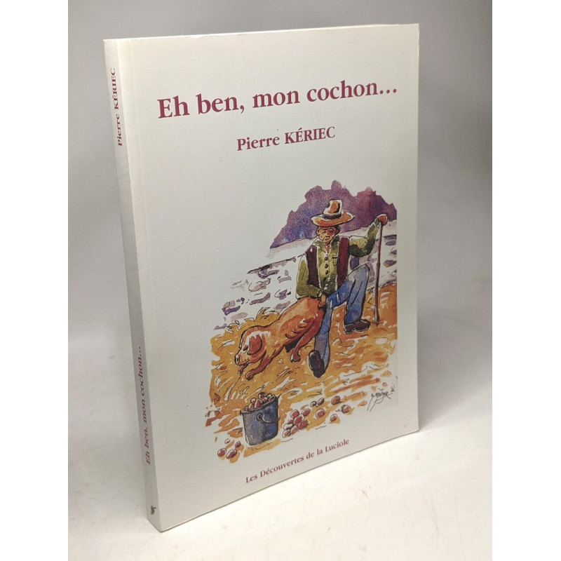 Eh Ben Mon Cochon : Nouvelles