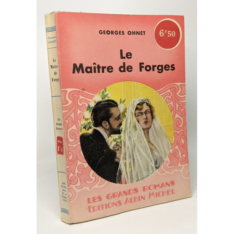 Le maître de forges - les grands romans