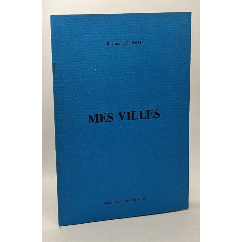 Mes villes - avec hommage de l'auteur