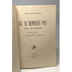 Ici ne reposent pas - Qui non riposano - Traduit de l'italien par...