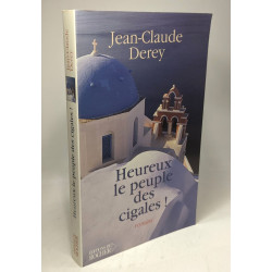 Heureux le peuple des cigales