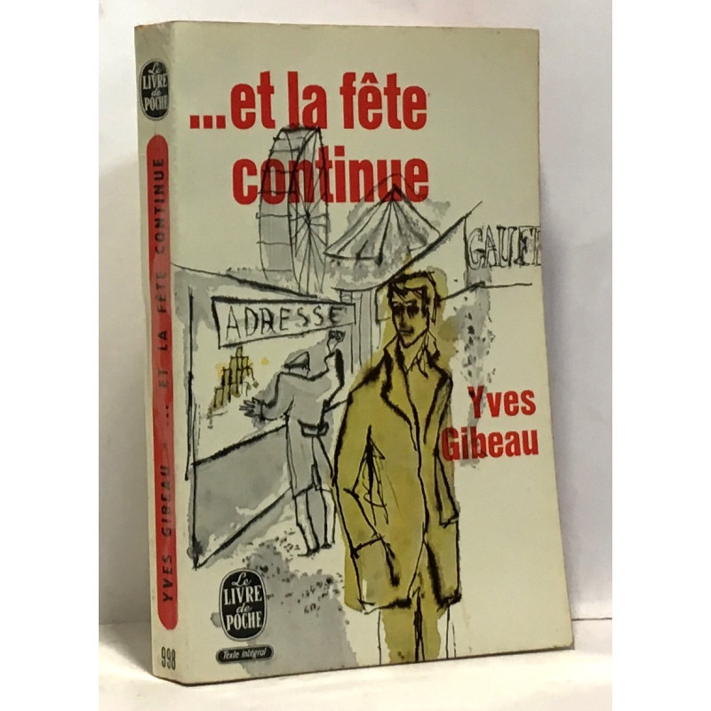 Et la fête continue