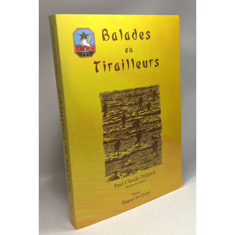 Balades en Tirailleurs