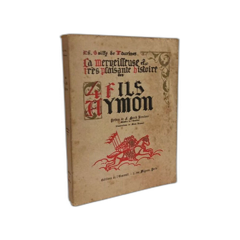 La merveilleuse et tres plaisante histoire des quatre fils aymon...