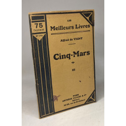 Cinq-Mars - volumes 1 2 et 3 / coll. les meilleurs livres