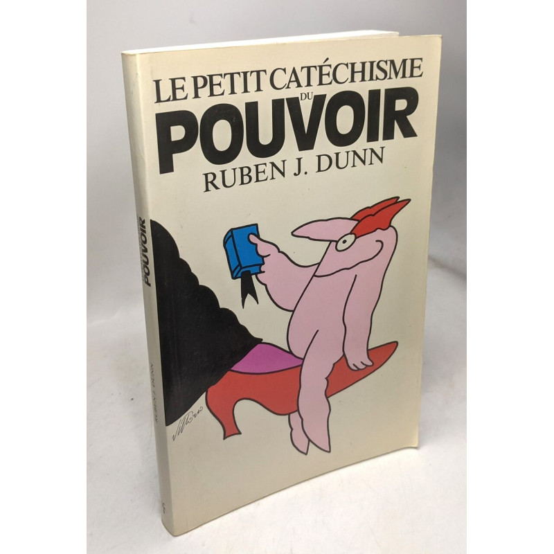 Petit Catéchisme Du Pouvoir
