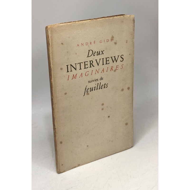 Deux interviews imaginaires suivies de feuillets