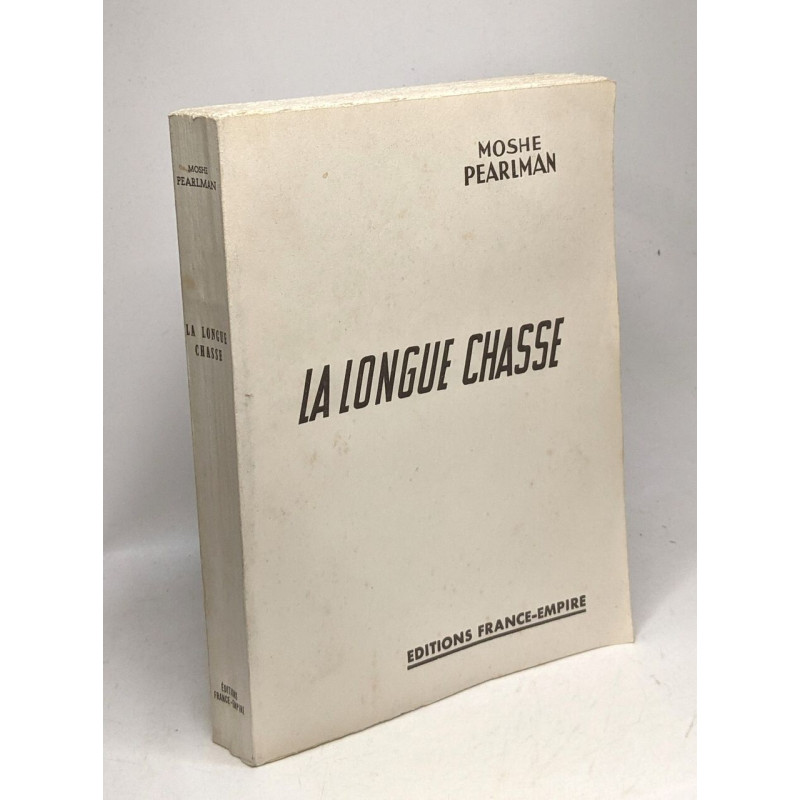 La longue chasse
