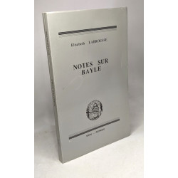 Notes Sur Bayle (Bibliotheque D'histoire De La Philosophie)