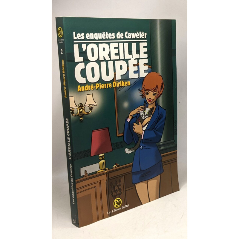 L'oreille coupée - les enquêtes de Cawèlêr
