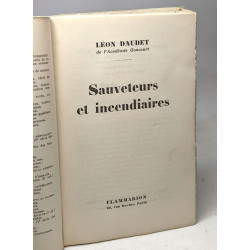 Sauveteurs et incendiaires