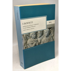I sofisti (BUR Classici greci e latini)