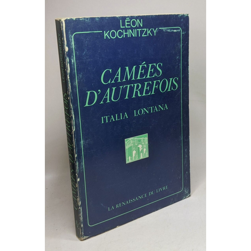 Camées d'autrefois - Italia Lontana
