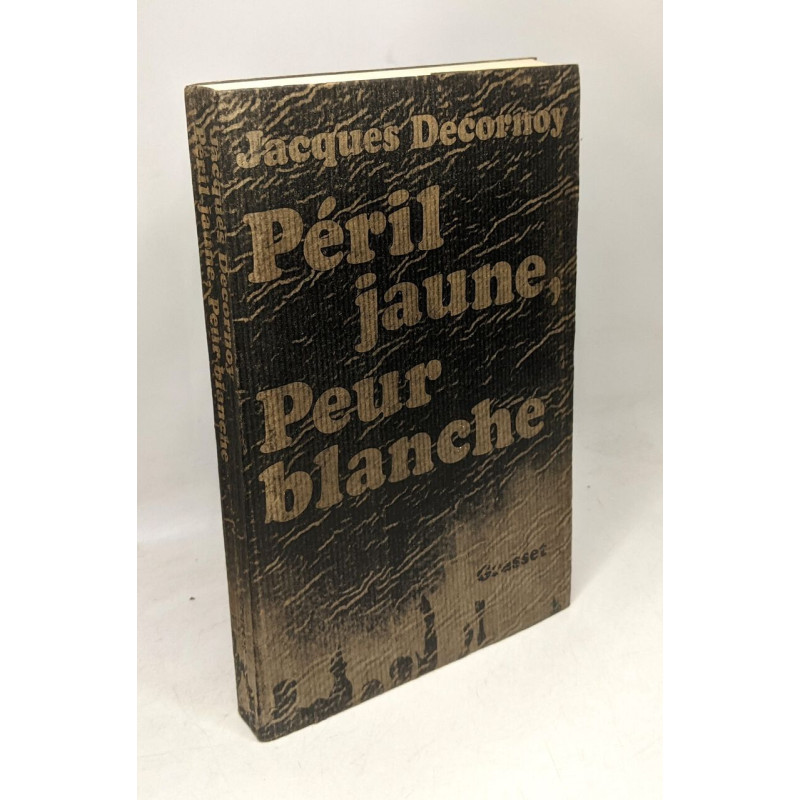 Péril jaune peur blanche